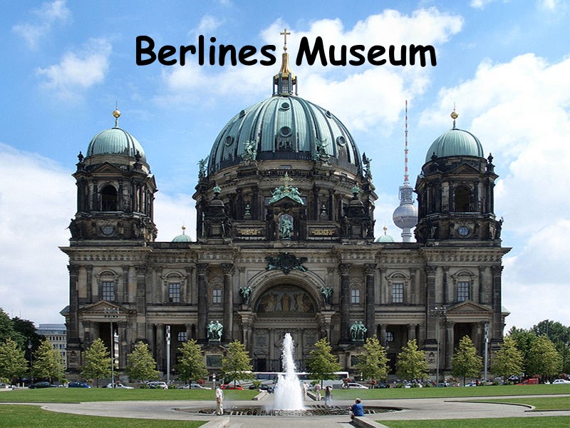 Berlines Museum